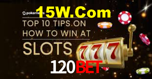 120Bet - Melhores Jogos De Caça-Níqueis - 120Bet.Com